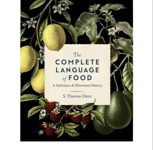 The Complete Language of Food | S. Theresa Dietz