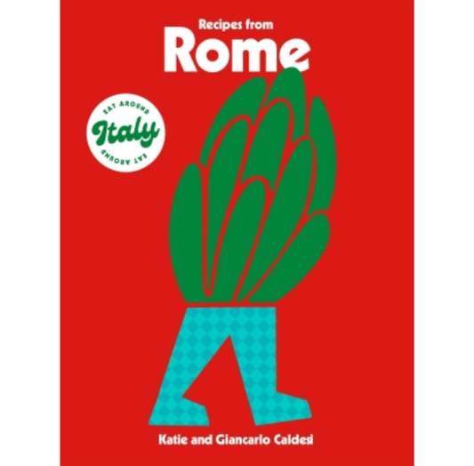 Recipes From Rome | Katie Caldesi