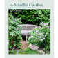 The Mindful Garden | Stephanie Donaldson