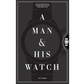 A Man & His Watch | Matt Hranek