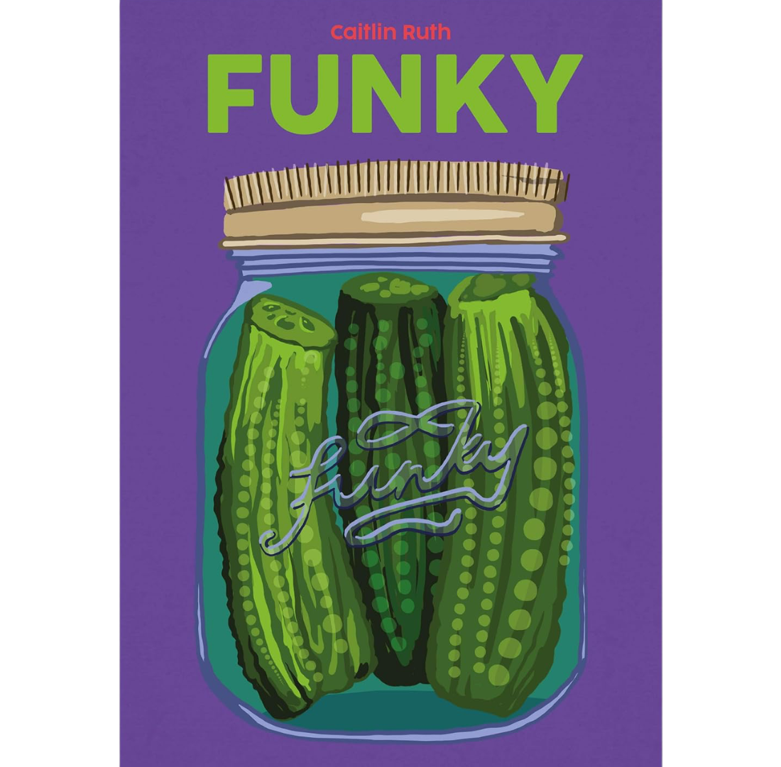 Funky | Caitlin Ruth
