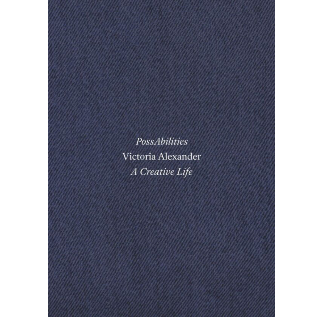 PossAbilities: A Creative Life | Victoria Alexander