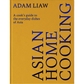 Asian Home Cooking | Adam Liaw