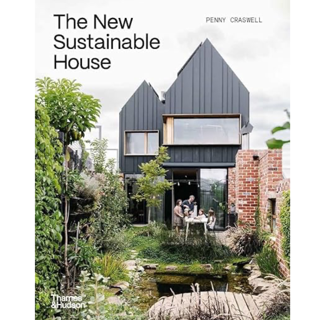 The New Sustainable House | Penny Craswell