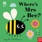 Where's Mrs Bee? Felt Flaps | Ingela P Arrhenius
