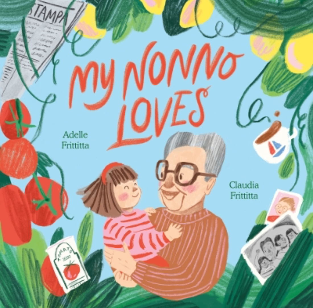 My Nonno Loves | Adelle Frittitta