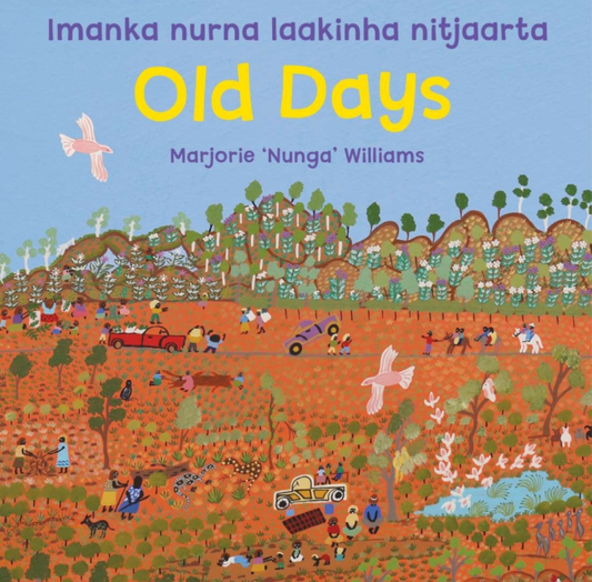 Old Days | Marjorie Nunga Williams
