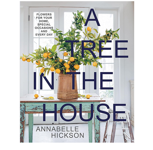 A Tree In The House | Annabelle Hickson