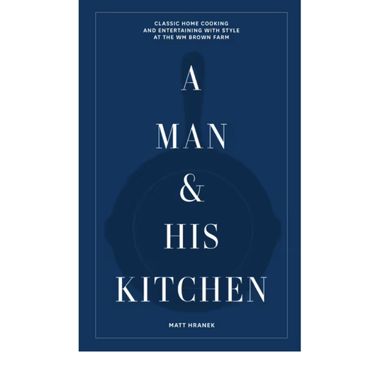 A Man & His Kitchen | Matt Hranek