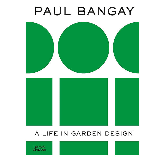 Paul Bangay: A Life in Garden Design