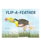 Flip A Feather | Sara Ball