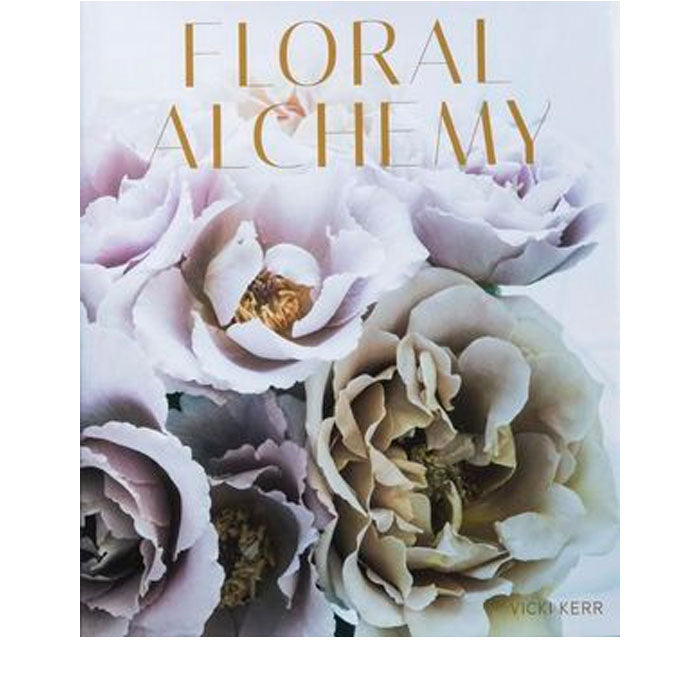 Floral Alchemy | Vicki Kerr