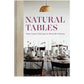 Natural Tables | Shellie Pomeroy